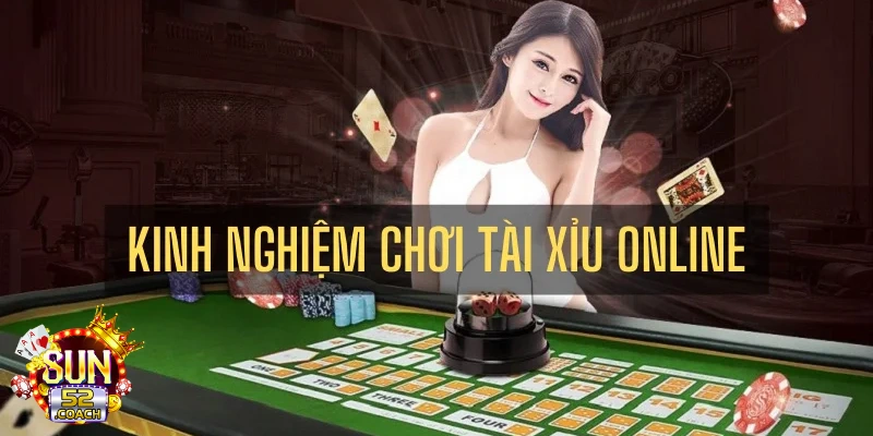 Kinh Nghiệm Chơi Tài Xỉu - Bí Quyết Thắng Lớn Từ Nhà Cái 3 Những kinh nghiệm chơi tài xỉu giúp bạn chiến thắng